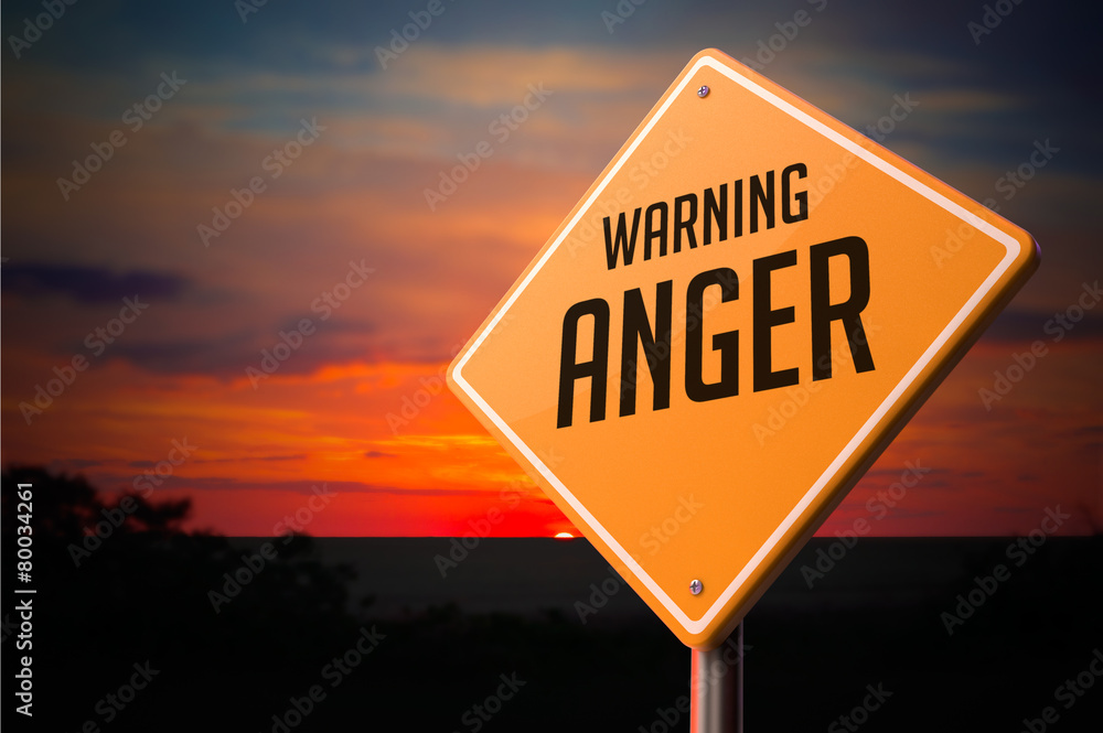 Anger on Warning Road Sign.